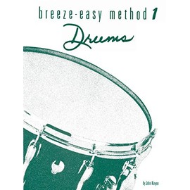 Breeze-Easy Method for Drums, Bk 1 (Breeze-Easy Series)