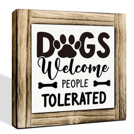 Pet Wood Sign - Dogs Welcomed People Tolerated, Welcome Sign, Box Sign Wood Desk Sign Decor, Funny Dogs Decor, Rustic Decor, Dog Home Decor for Front Door Porch, Gift for Dog Mom, Dog Owner Gift
