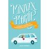 Minivan Mogul: A Crash Course in Confidence for Women