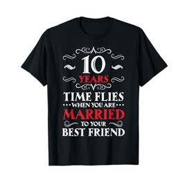 10 Years Anniversary T-Shirt - Ten Year of Marriage Gift T-Shirt