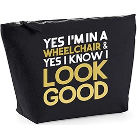 Hippowarehouse Yes I'm in a wheelchair & yes I know I look good printed make up cosmetic wash bag 18x19x9cm