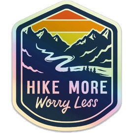 Holographic Hike More Worry Less Outdoor Adventure Unique Sticker Cool Decal Humor Funny Camping Art Peel and Stick