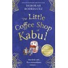 The Little Coffee Shop of Kabul: The heart-warming and uplifting