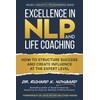 Excellence in NLP and Life Coaching: How to Structure Success