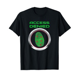 Cyber Security - Access Denied T-Shirt