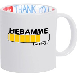 ShirtInStyle Thank You Dankeschön Tasse, Loading Hebamme, Beruf, Abschluss, Anerkennung