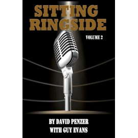 Sitting Ringside, Volume 2: The XWF, TNA and Life After Wrestling