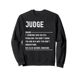 Judge Definition Shirts Funny Job Title Sweatshirt
