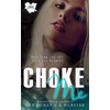 Choke Me