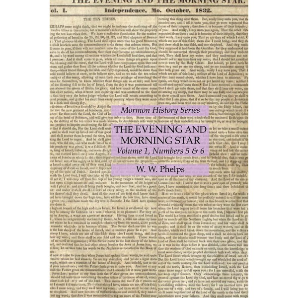 The Evening and Morning Star Volume 1, Numbers 5 &