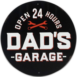 Dad's Garage Open 24 Hours Round Metal Sign - Vintage Garage Sign for Dad - Great Gift Idea