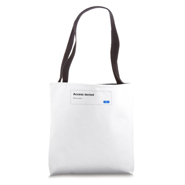 Access denied Tote Bag