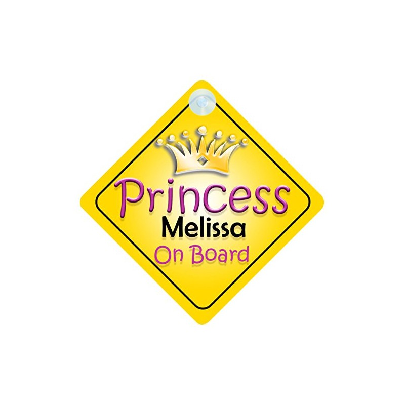 Princess Melissa On Board Girl Car Sign Child/Baby Gift/Present 002