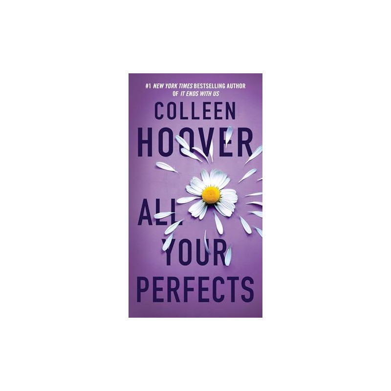 All Your Perfects: A Novel (Volume 4)