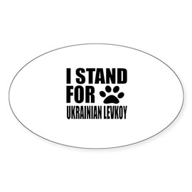 CafePress I Stand for Ukrainian Levkoy Oval Car Bumper Sticker(10-Pack)