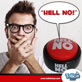 Talkie Toys Products Hell No Button - 10 Funny Hell No Sayings - Hilarious Talking Toy for Games, Trivia, Stress Relief, Office Humor, Funny Talking Button and More