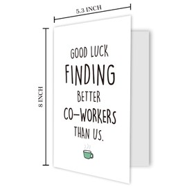 Biturat Funny Coworker Leaving Card, Farewell Gifts for Coworkers Men Women, Good Luck Card, Goodbay Cards for Coworkers, Good Luck Finding Better Coworkers Than Us