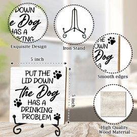 Funny Wooden Sign, Put the Lid Down the Dog Has a Drinking Problem, Desk Decor Sign with stand, Decorative Funny Bathroom Wooden Sign, Home Decor Rustic Farmhouse Desk Decor Sign, 5x5 inches-A06