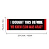 Iprokiu Funny Anti Elon Car Sticker Waterproof Vinyl I Bought