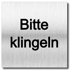 Door Sign with German Text "Bitte klingeln "Bitte klingeln 12 x 12 cm - 3 mm Aluverbund - Made in Germany - Item No. 2051