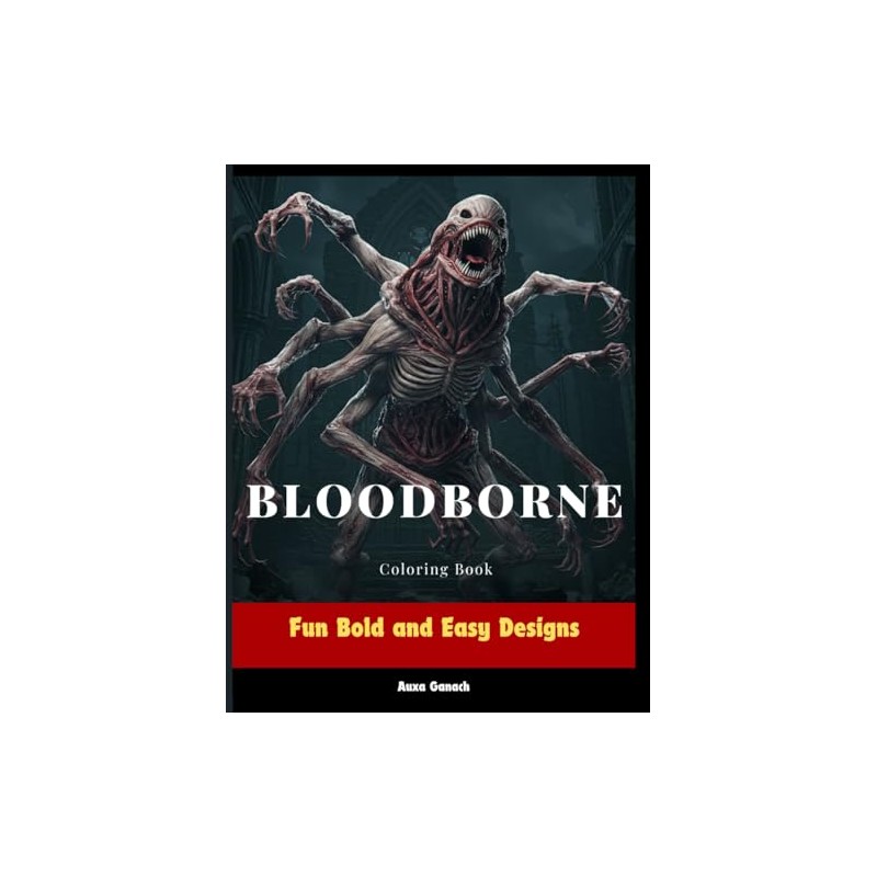 Bloodborne Coloring Book: Fun Bold and Easy Designs