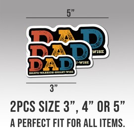 (2pcs) Dad Sticker, Funny Gift for Father's Day for Fathers, New Dads, Brave Warrior Smart Wise for Water Bottles, Laptop, Window, Notebooks - Waterproof 5"