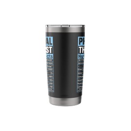 Therapist gifts Physical therapy nutrition facts Stainless Steel Insulated Tumbler