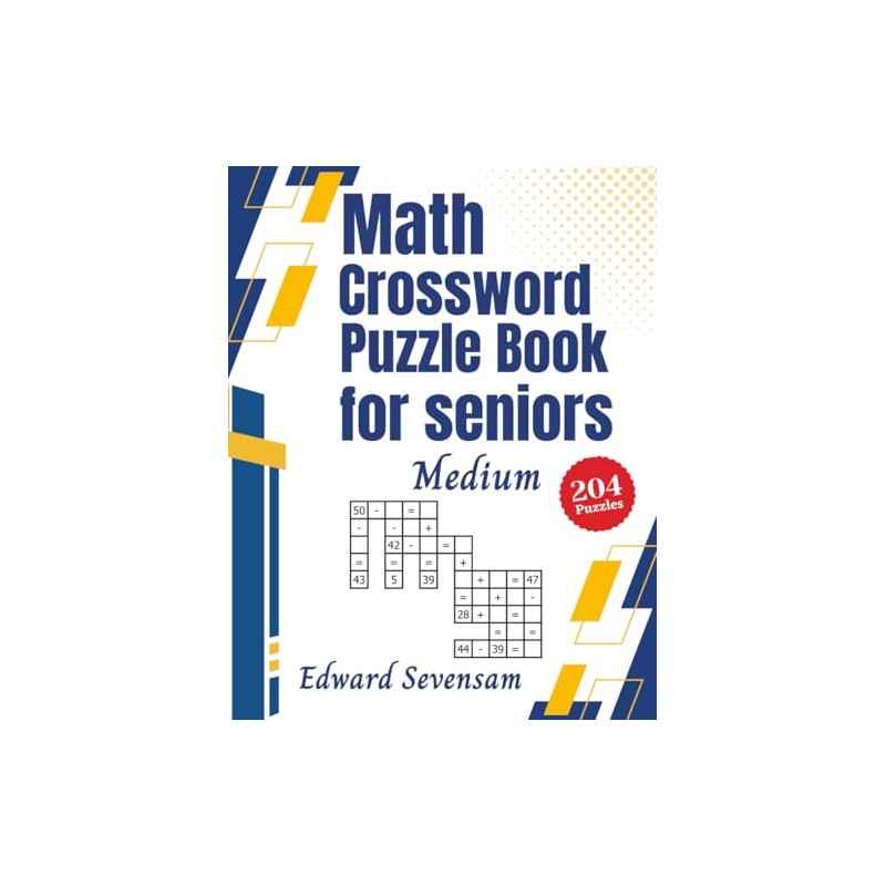 Math Crossword Puzzle Book For Seniors – Medium: Mathematical Logical