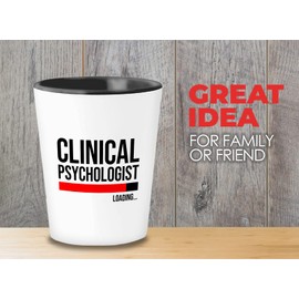 Bubble Hugs Psychologist Shot Glass 1.5 oz - Clinical Psychologist Loading - Psych Psychology Student College Graduation Coworker Birthday