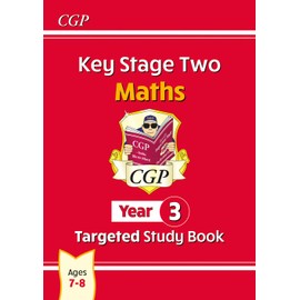 KS2 Maths Year 3 Targeted Study Book (CGP Year 3 Maths)