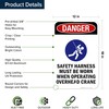 Danger Safety Harness Must Be Worn When Operating Overhead Crane