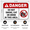 Danger Do Not Smoke Eat Or Drink in This Area