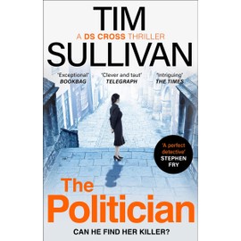 The Politician: The unmissable thriller with an unforgettable detective in 2025