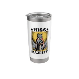 Hiss Majesty Cat Scratching Post Tree Cat Stainless Steel Insulated Tumbler