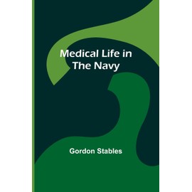 Medical Life in the Navy