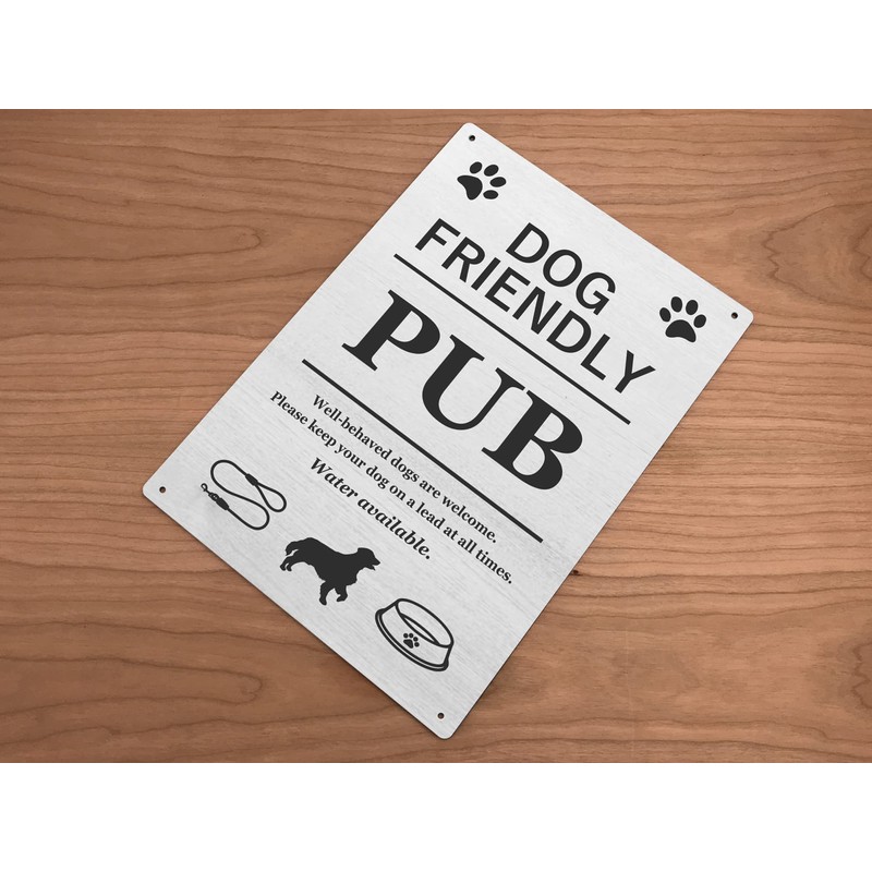 Dog Friendly Pub Printed Vinyl Waterproof Sign - Stylish and