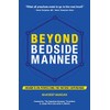 Beyond Bedside Manner: Insights on Perfecting the Patient Experience