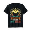 Bearded Butchers Do It Better T-Shirt