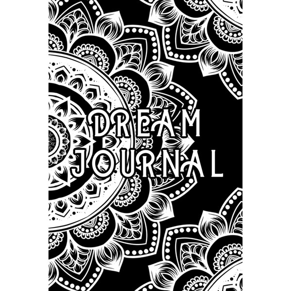 Dream Journal: Record Your Dreams. Manifest Your Ideal Life, Use