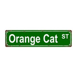 Orange Cat ST Vintage Metal Tin Street Sign Bar Cafe Garage Cave Home Room Wall Bathroom Farmhouse Garden Porch Patio Decor, 16 x 4 Inch