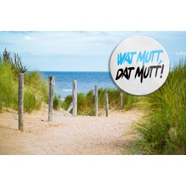 schilderkreis24 Funny saying "Wat Mutt Dat Mutt!" magnet decoration North Sea fridge magnet humour funny gift idea birthday Christmas 8 x 8 cm
