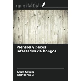 Piensos y peces infestados de hongos