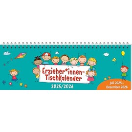 ErzieherInnen-Tischkalender 2025 / 2026: Juli 2025 - Dezember 2026 (Kalender / Planer für Kindergarten und Kita)