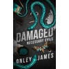 Damaged (Necessary Evils, Band 4)