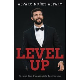 Level Up: Turning Your Obstacles into Superpowers