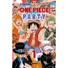 ONE PIECE PARTY T01: ONE PIECE PARTY T01