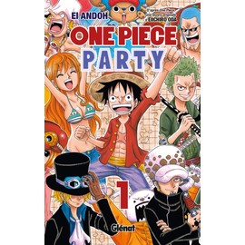 ONE PIECE PARTY T01: ONE PIECE PARTY T01