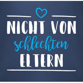 Shirtracer - Baby Bodysuit Boy Girl - Sayings - Nicht von schlechten Eltern - Blue, 1 Navy Blue