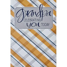 Greeting Card Grandpa Celebrating You Today - You're Wished A Birthday Filled with Happy Moments Warm Memories And All The Things You Most Enjoy