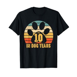 I'm 10 In Dog Years Funny 70 Yr Old Vintage 70th Birthday T-Shirt for Men Women